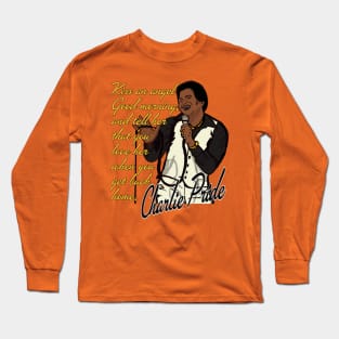 Charlie Pride- Kiss An Angel Good Morning Long Sleeve T-Shirt